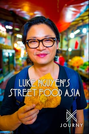 Luke Nguyens Street Food Asia