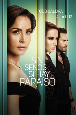Sin senos sí hay paraíso Sin senos sí hay paraíso