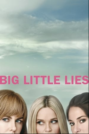 Big Little Lies Big Little Lies