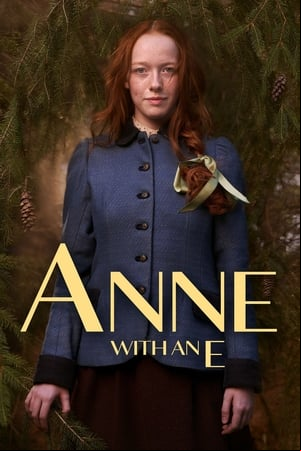 Anne with an E Anne with an E