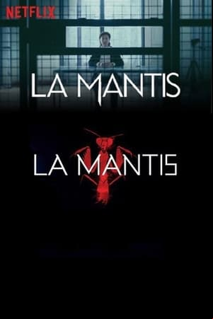 La mantis La mantis