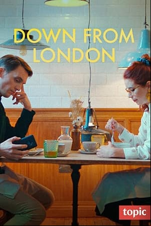 Down from London