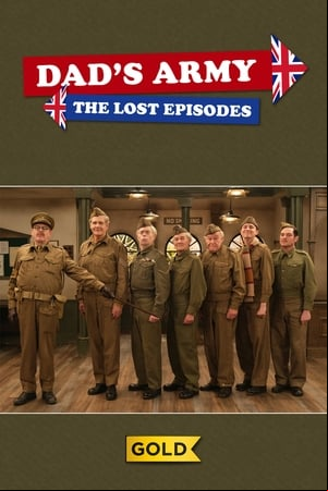 Dads Army: The Lost Episodes