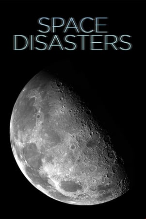 Space Disasters Space Disasters