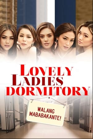Lovely Ladies Dormitory Lovely Ladies Dormitory