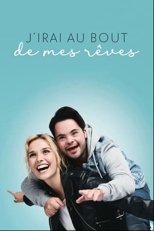 Jirai au bout de mes rêves