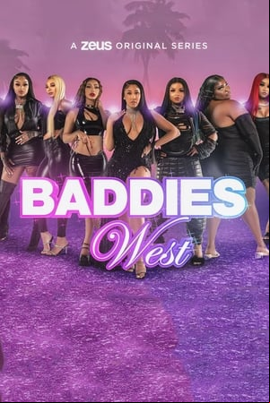 Baddies West