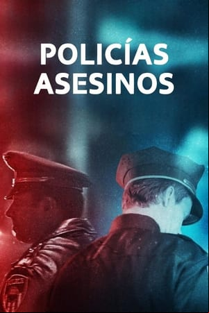 Policías asesinos Policías asesinos