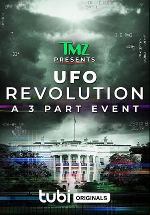 TMZ Presents: UFO Revolution