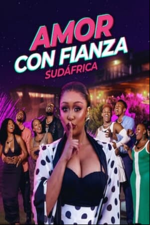 Amor con fianza: Sudáfrica