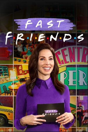 Fast Friends Fast Friends