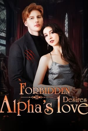 Forbidden Desires: Alphas Love
