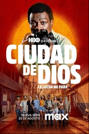 Ciudad de Dios: La lucha sigue
