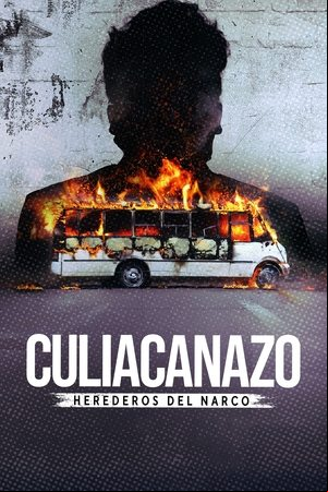 Culiacanazo: Herederos del narco
