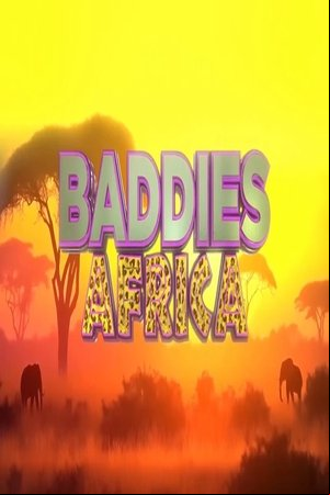 Baddies Africa Baddies Africa
