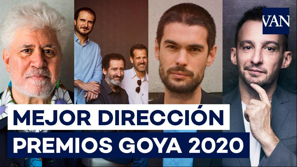 Premios Goya 2020: Candidatos a Mejor Director