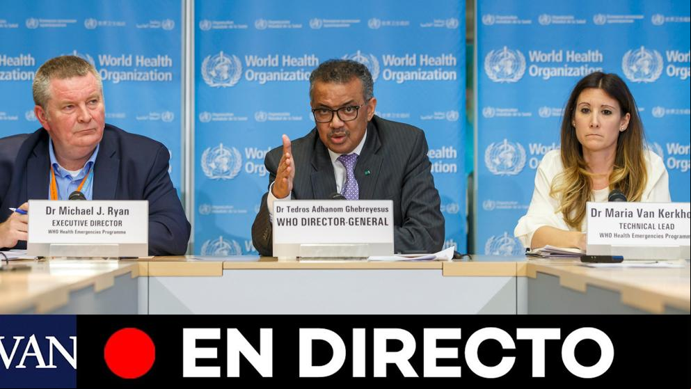 La OMS informa sobre la última hora del coronavirus en el mundo, en directo